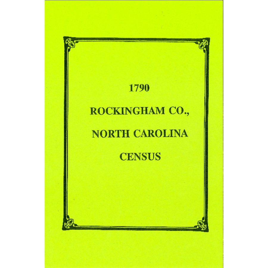 1790 Rockingham County North Carolina Census Records - Genealogy & Family History Research for Ancestral Search