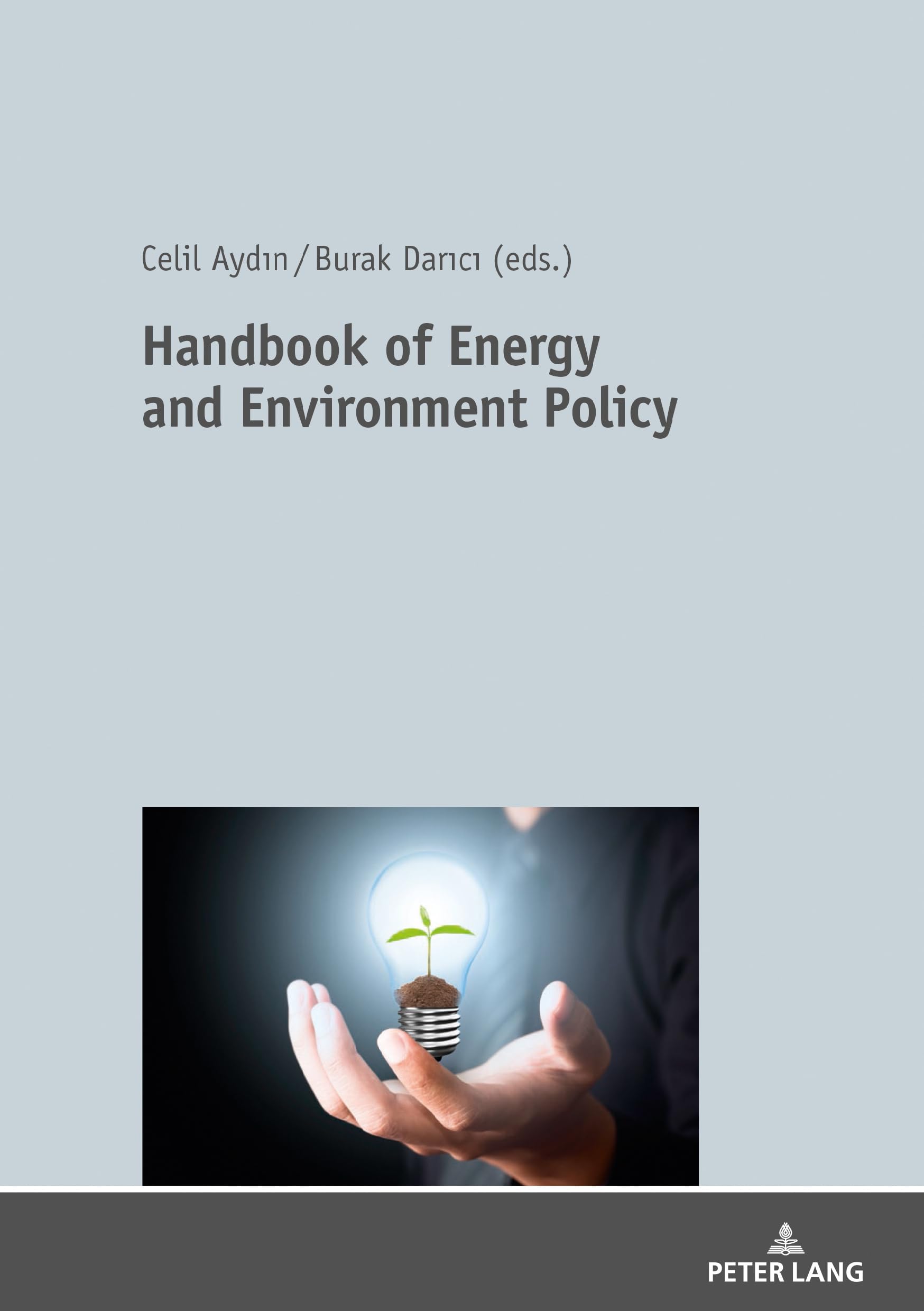 Handbook of Energy and Environment Policy | Comprehensive Guide to Sustainable Energy Solutions & Environmental Policies | Perfect for Students, Researchers & Policy Makers
