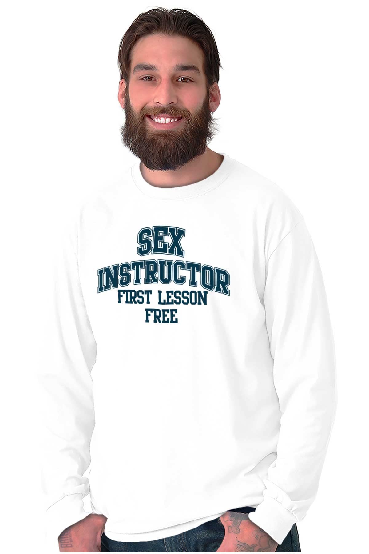 Funny Sex Instructor Vulgar Humor Men's Long Sleeve T-Shirt | Novelty Graphic Tee for Parties & Gag Gifts