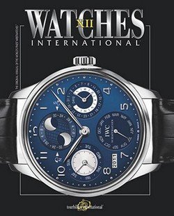 Tourbillon International: Watches International XII - 2011 Edition Paperback | Luxury Watch Collectors' Guide & Reference Book | Perfect for Watch Enthusiasts & Gift Ideas