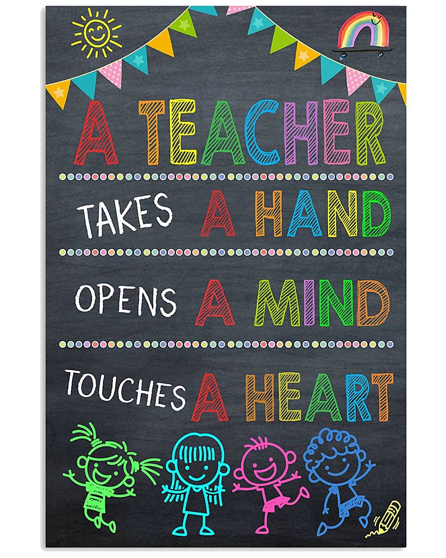 Inspiring Teacher Poster - 'A Teacher Takes a Hand, Opens a Mind, Touches a Heart' - Unframed or Wrapped Canvas - Ready to Hang - Perfect Back to School Gift for Kindergarten, Preschool & Elementary Teachers - Classroom Decor for Teacher Appreciation & School Year Motivation