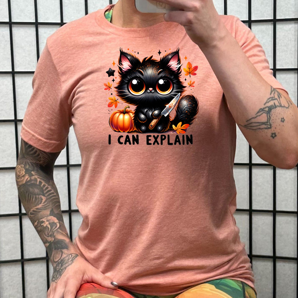 I Can Explain Funny Unisex T-Shirt - Comfortable Cotton Tee for Men & Women - Perfect for Casual Wear, Gifts, and Humorous Occasions