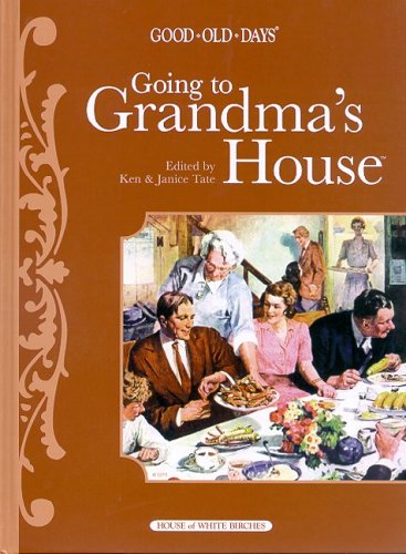 Going to Grandma's House - Nostalgic Family Storybook for Kids | Perfect for Bedtime Reading & Family Bonding Moments