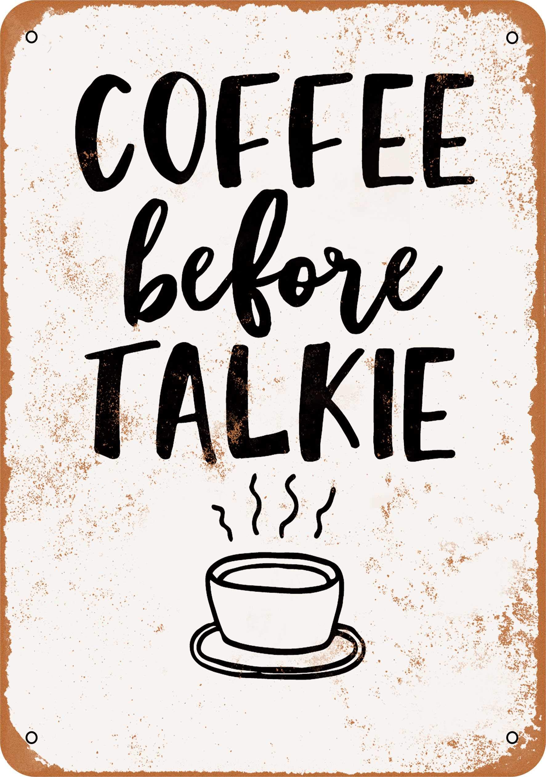 7x10 Inch Vintage Metal Sign - Coffee Before Talkie 2 - Retro Cafe Wall Decor for Home, Office & Bar - Perfect for Coffee Lovers & Gift Giving