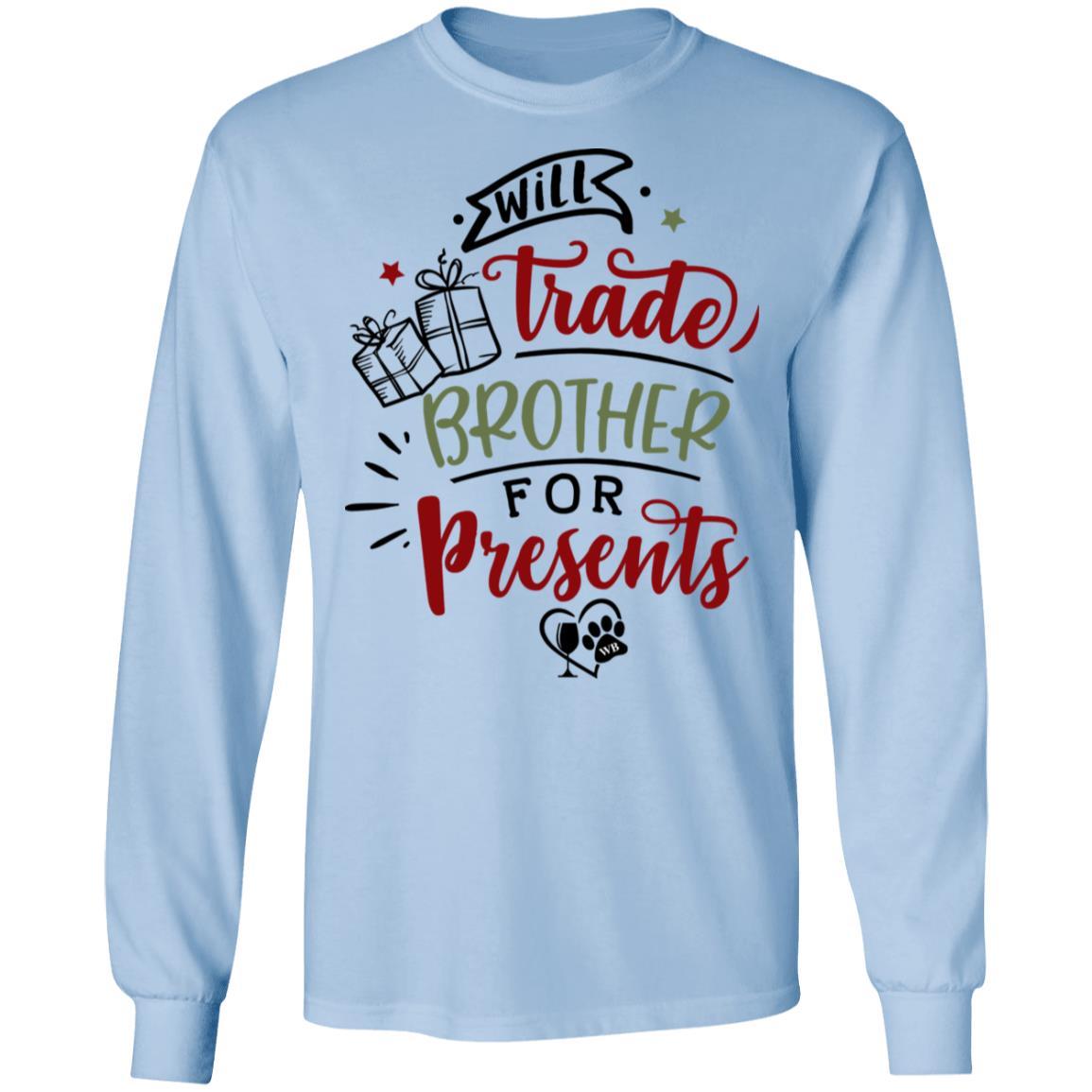 WineyBitches.Co Brother For Presents Long Sleeve Ultra Cotton T-Shirt | Funny Sibling Gift for Christmas, Birthday & Family Reunions