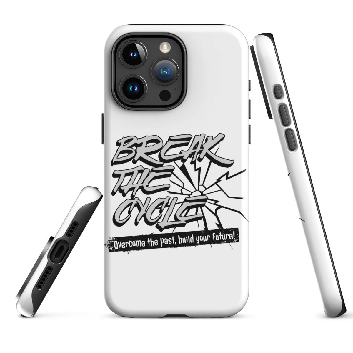 Break the Cycle iPhone Tough Case - Shockproof & Durable Phone Cover for iPhone [Models] - Perfect for Outdoor Adventures, Work & Daily Protection