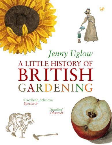 A Little History of British Gardening Paperback Book - International Edition | British Horticulture & Garden Design Guide | Perfect for Garden Enthusiasts & History Lovers