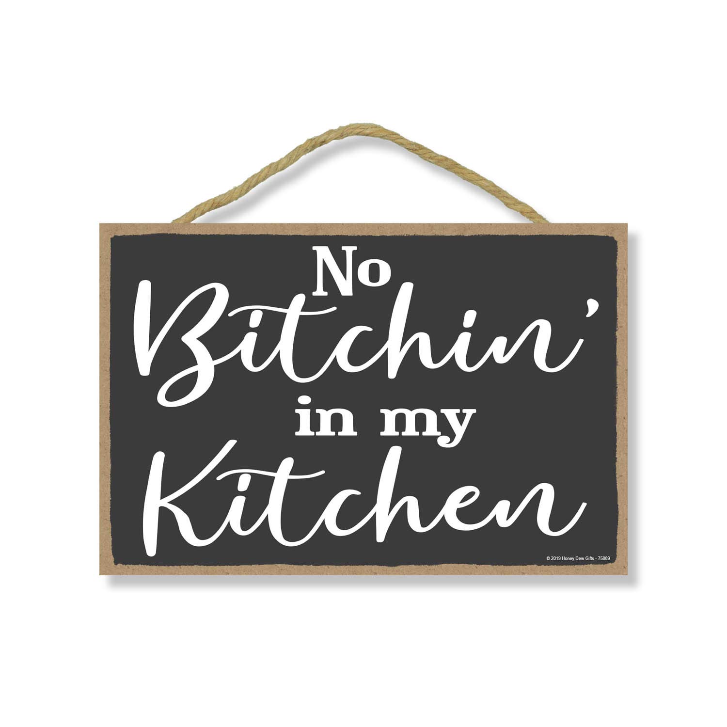 Funny Kitchen Sign - 'No Bitchin' in My Kitchen' 7x10.5 Inch Wooden Wall Art for Home Decor | Humorous Housewarming Gift & Unique Kitchen Decor Idea for Coffee Bars, Farmhouse Kitchens, and Dining Areas