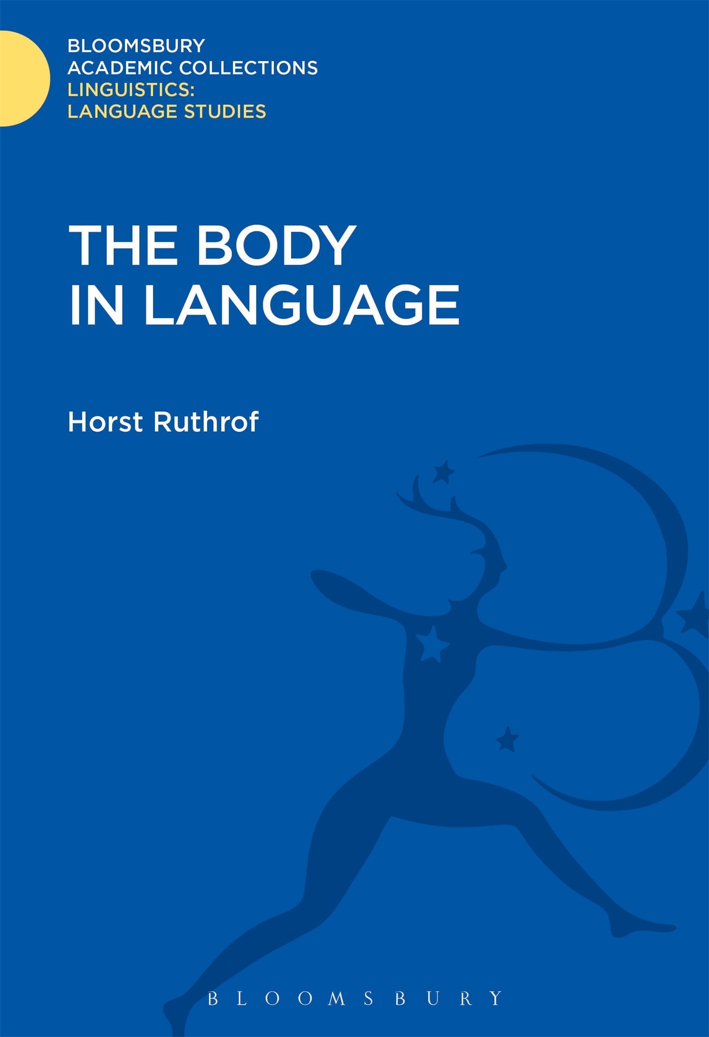 The Body in Language: Linguistic Studies on Communication and Expression | Academic Research for Students & Scholars | Perfect for University Courses & Seminars