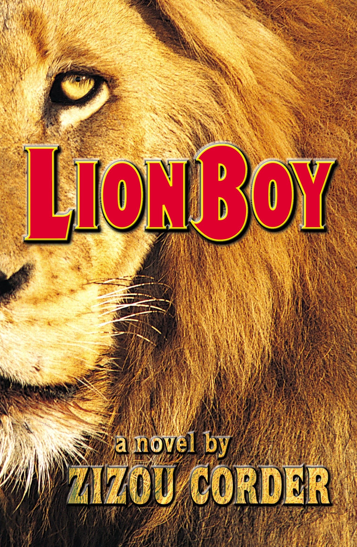 Lionboy (Lionboy, Book 1) - Adventure Fantasy Novel for Kids & Teens - Perfect for Bedtime Reading and Classroom Libraries