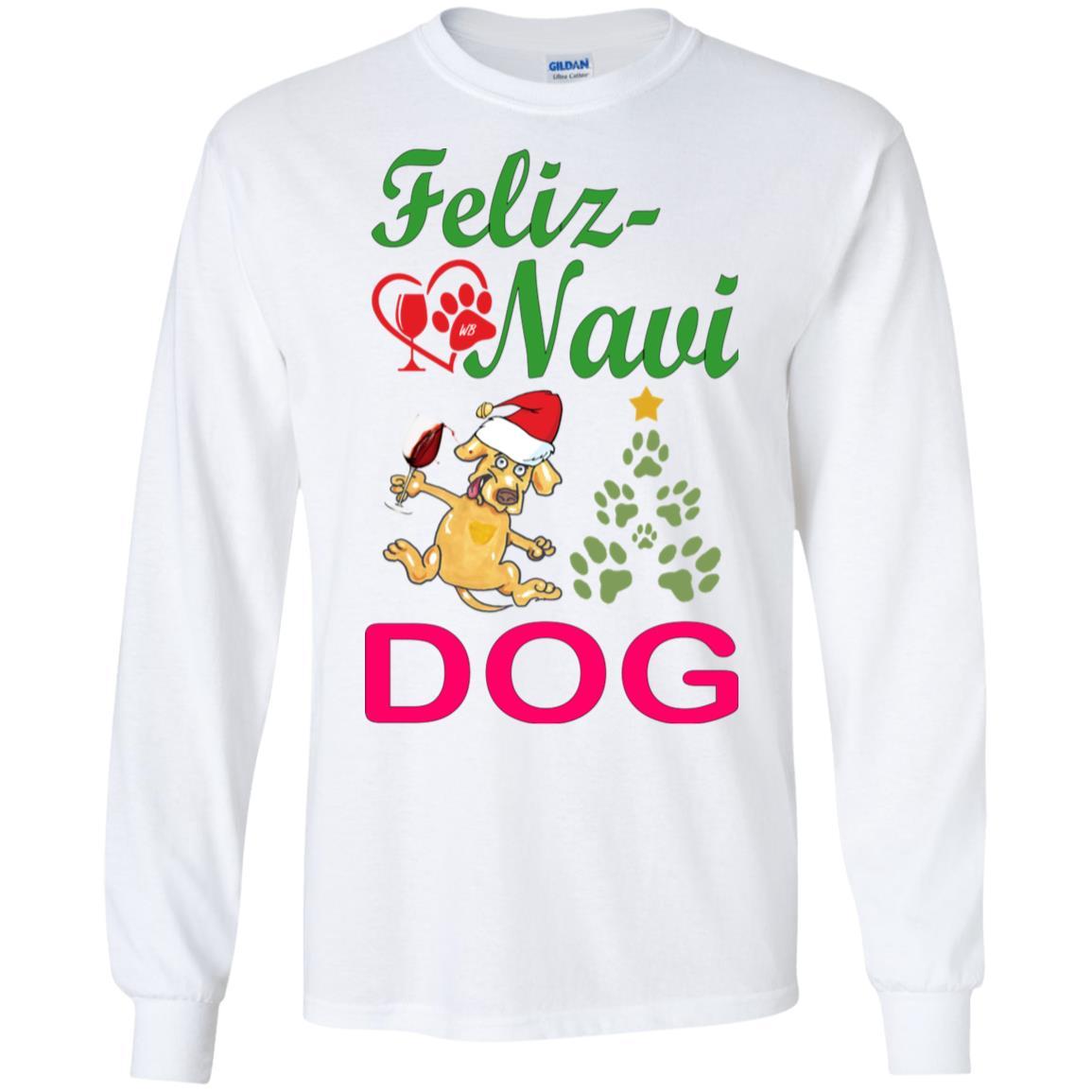 Feliz Navi Dog Christmas Long Sleeve T-Shirt - Ultra Soft Cotton Green & Red Holiday Shirt for Pet Lovers - Perfect for Xmas Parties & Gifts
