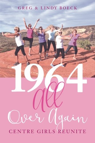 1964 All Over Again: Centre Girls Reunion - Vintage High School Memorabilia & Nostalgic Gift for Class Reunions, Alumni Events, and 60s Themed Parties