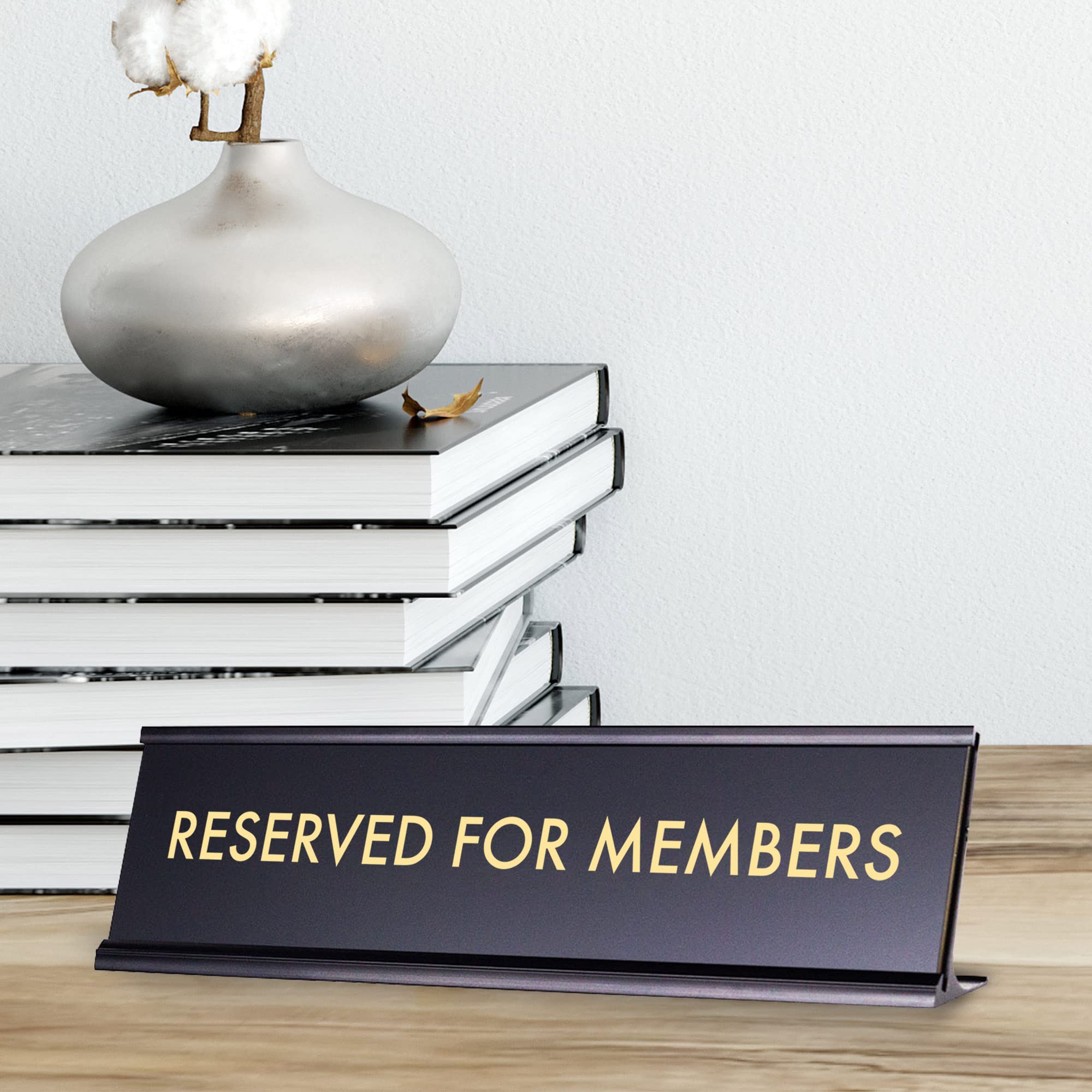 Reserved for Members Sign - 2 x 8 Inch Novelty Desk Plaque - Perfect for Office, Home, or Club Use