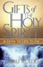 Gifts of the Holy Spirit: Biblical Guide & Practical Ways to Use Them in Daily Prayer and Christian Life