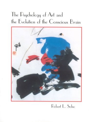 The Psychology of Art and the Evolution of the Conscious Brain by Robert L. Solso | Bradford Books Paperback | Art Theory, Neuroscience & Cognitive Psychology | Perfect for Students & Art Enthusiasts