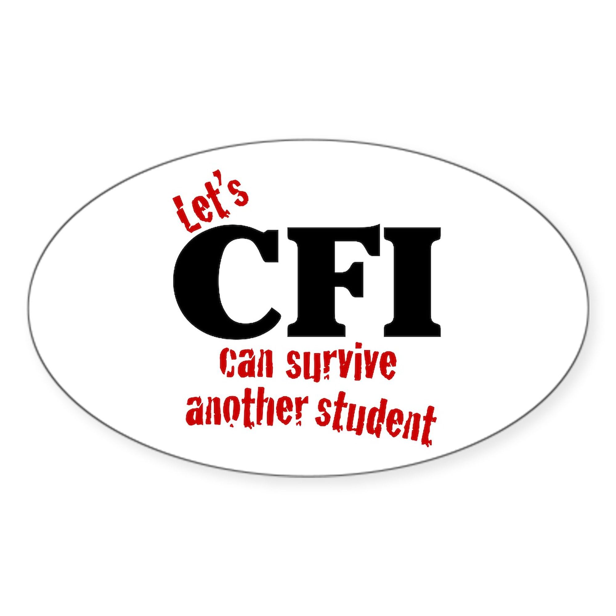 CFI Can Survive Oval Sticker - Durable Vinyl Car Bumper Decal for Cars, Trucks & Laptops - Perfect for Outdoor Adventures, Road Trips & Personal Expression