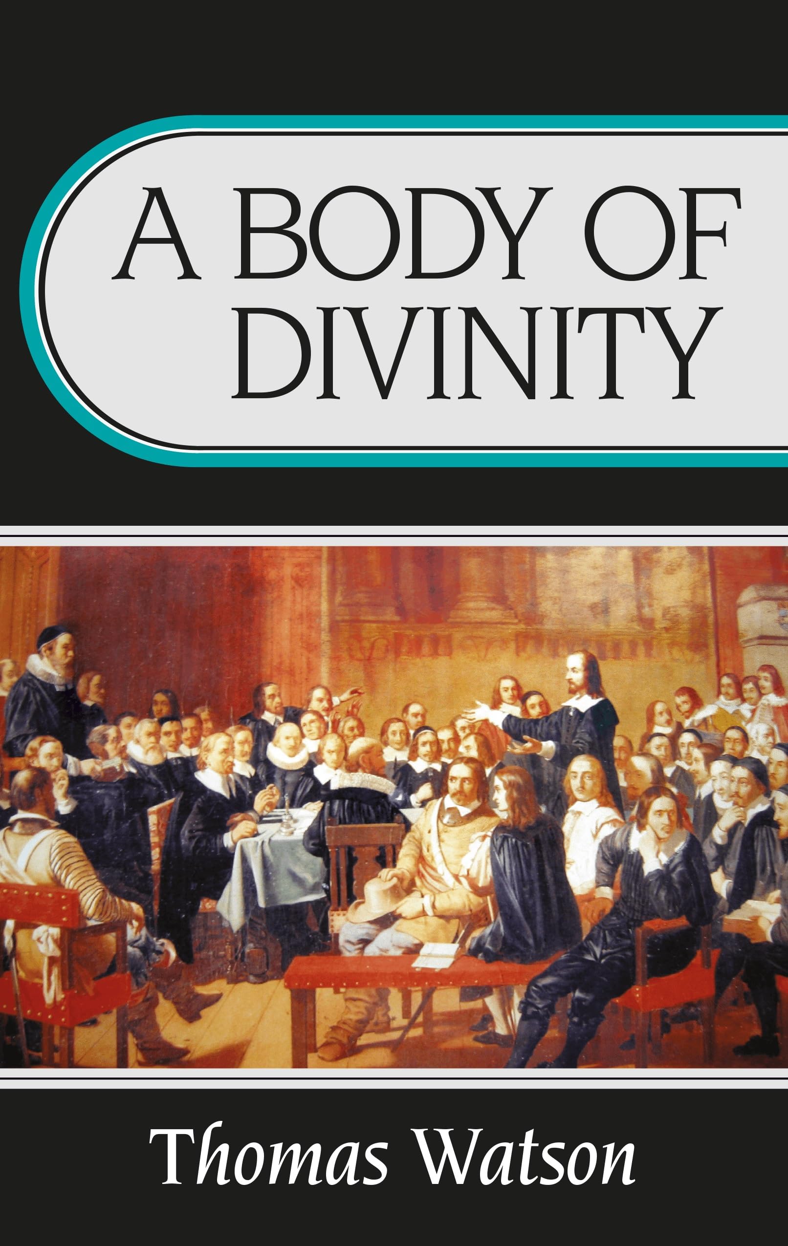 Body of Divinity (Body of Practical Divinity) - Christian Theology Book for Bible Study, Sermon Preparation & Spiritual Growth