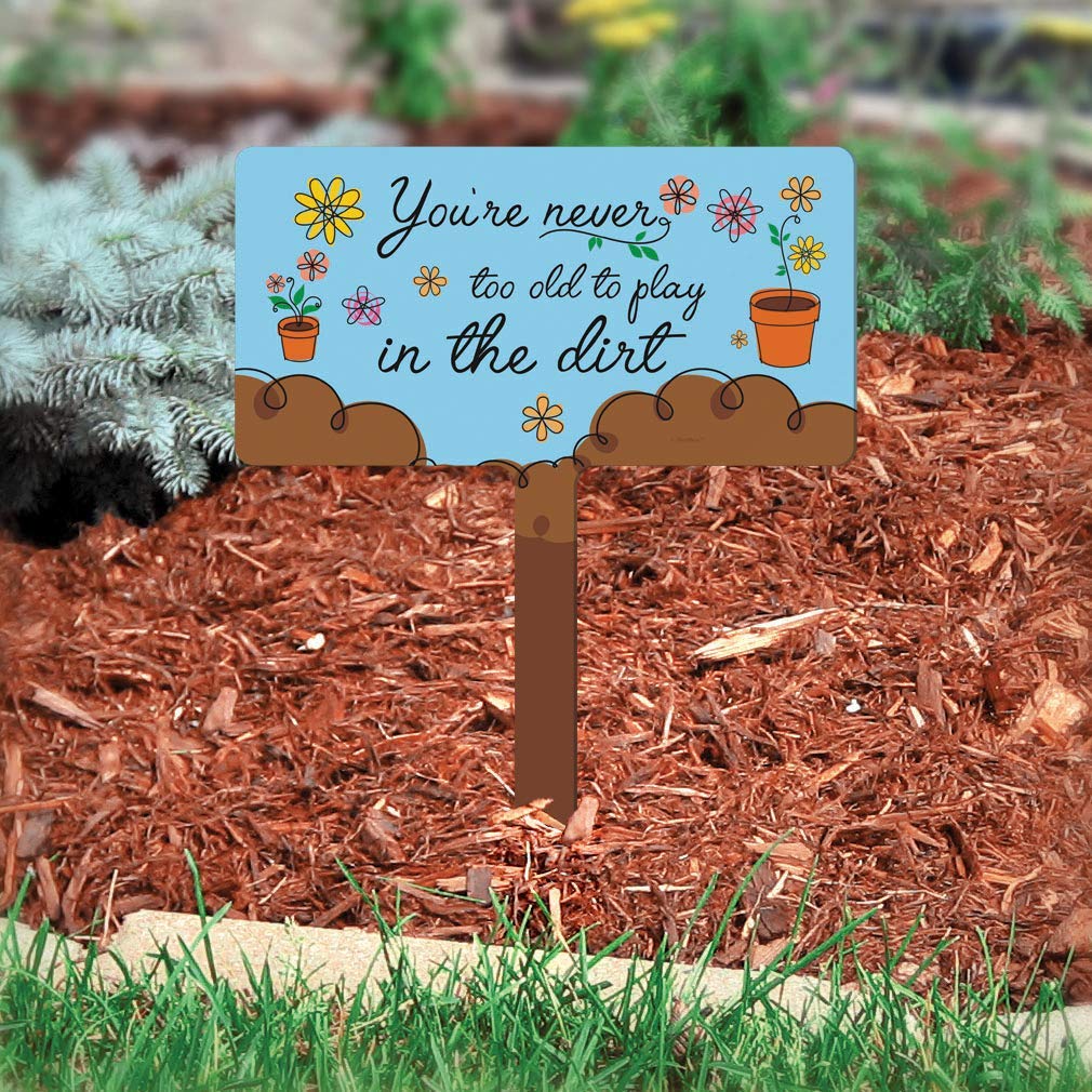 Master Gardener Gifts - 'You're Never Too Old to Play in The Dirt' Yard Sign - 1-Pack Rectangle Garden Decor for Outdoor & Indoor Use - Perfect for Backyards, Patios, and Gardening Enthusiasts