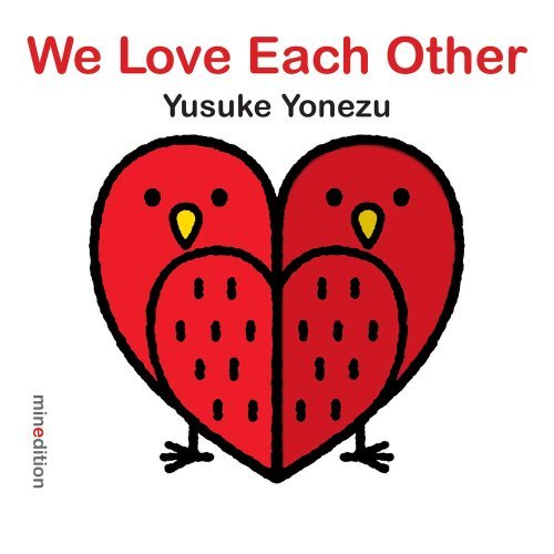 We Love Each Other (Yonezu Board Book) – Durable Board Book for Toddlers & Babies – Perfect for Bedtime Stories & Early Learning