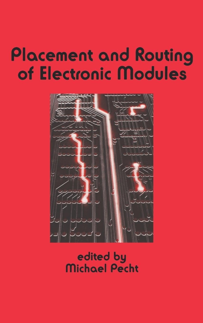 Optimal Placement and Routing of Electronic Modules for PCB Design - Electrical and Computer Engineering Guide | Circuit Board Layout Solutions for DIY Projects and Industrial Applications