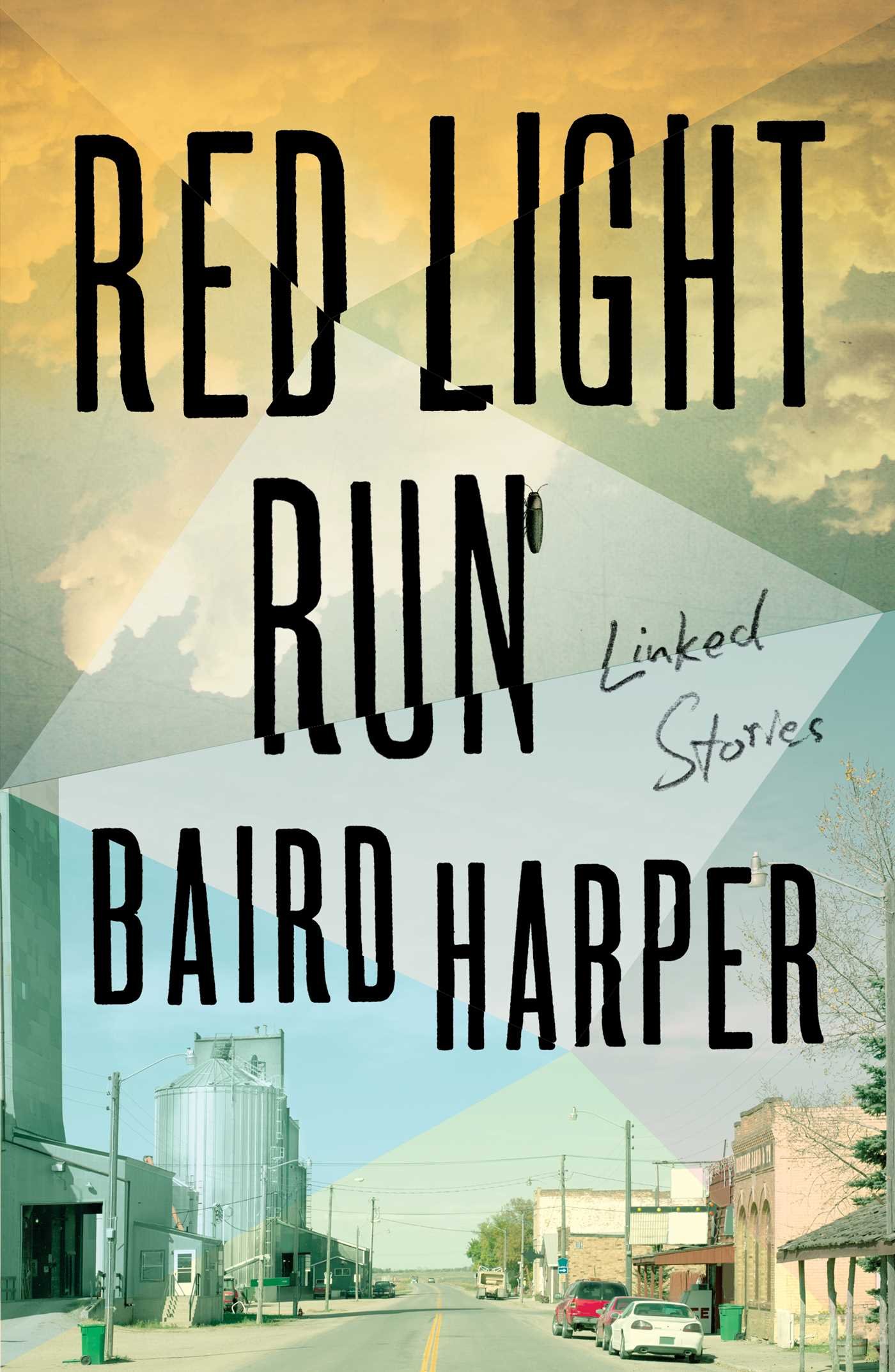 Red Light Run: A Collection of Linked Short Stories - Perfect for Book Clubs, Reading Groups & Literary Enthusiasts