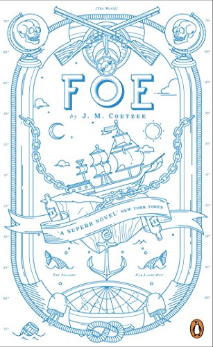 Foe (Penguin Essentials) by J.M. Coetzee - Award-Winning Literary Fiction Novel | Perfect for Book Clubs, Literature Lovers & Classroom Discussions