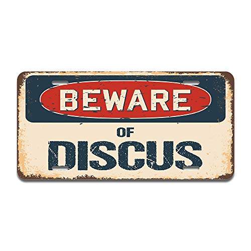 Beware of Discus