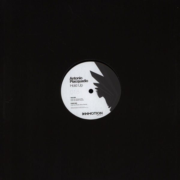 Antonio Piacquadio - Hold Up Inmotion Music Vinyl Record INM018 | Electronic Dance Music for DJ Sets & Home Listening