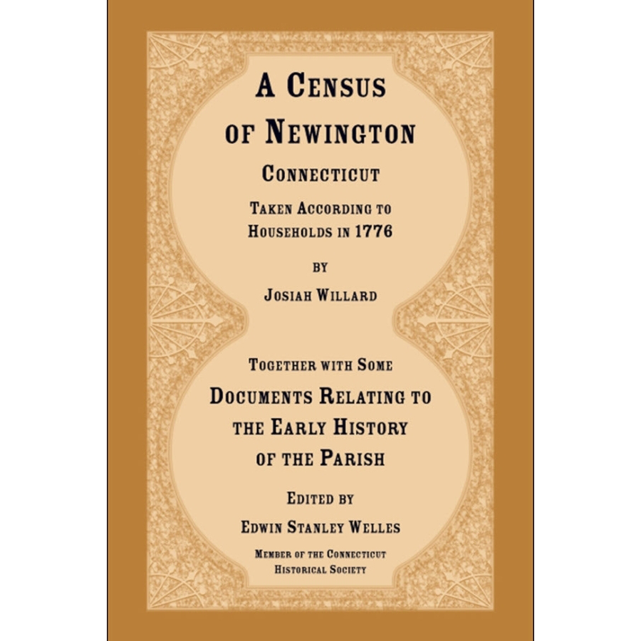 1776 Newington Connecticut Census by Household - Historical Genealogy Research & Family History Records for Ancestry Research