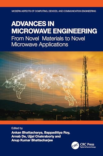 Advances in Microwave Engineering: Novel Materials & Applications for Modern Computing & Communication Devices | Research, Technology & Industry Use Cases