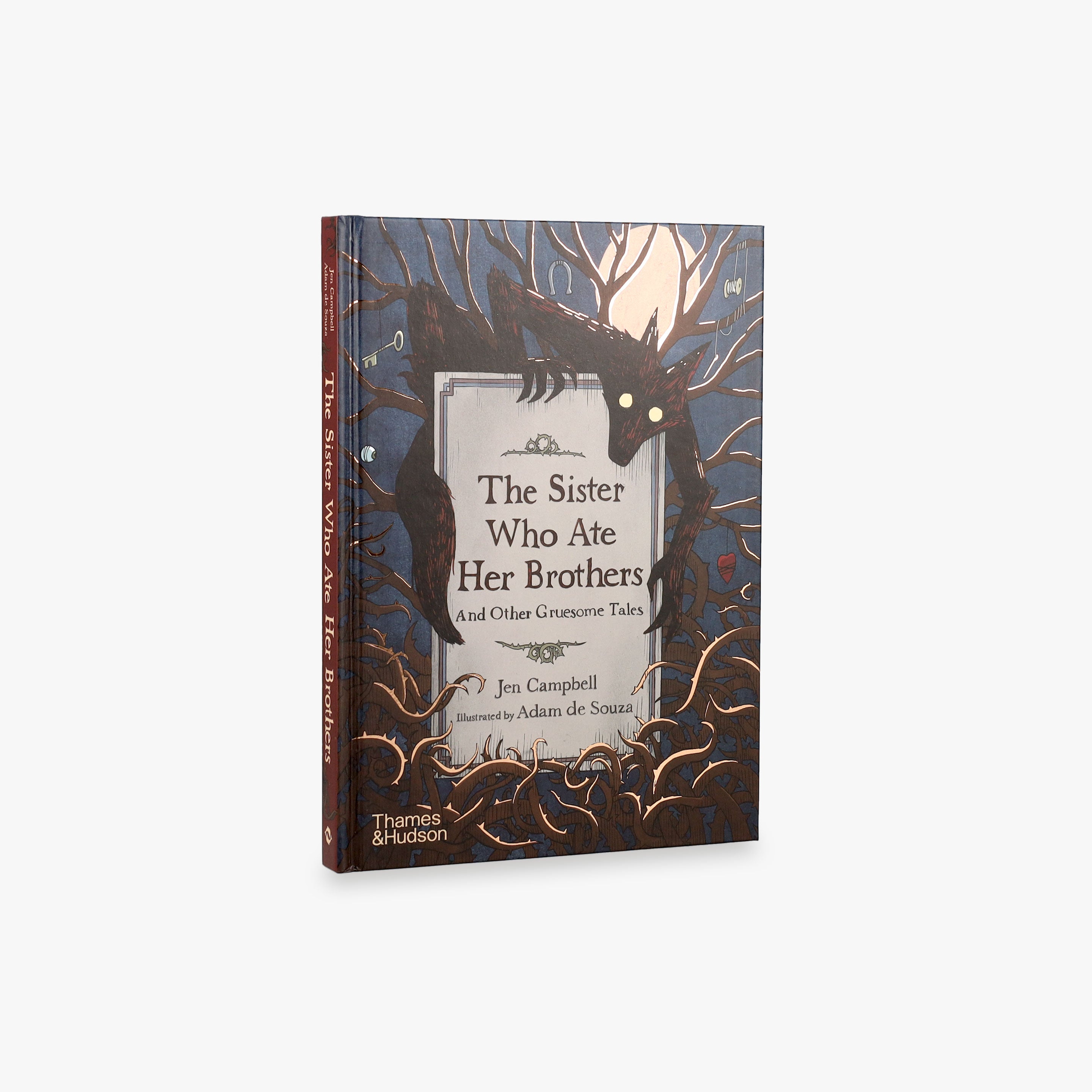 The Sister Who Ate Her Brothers: And Other Gruesome Tales - Spooky Horror Story Collection for Halloween, Campfires & Scary Story Nights