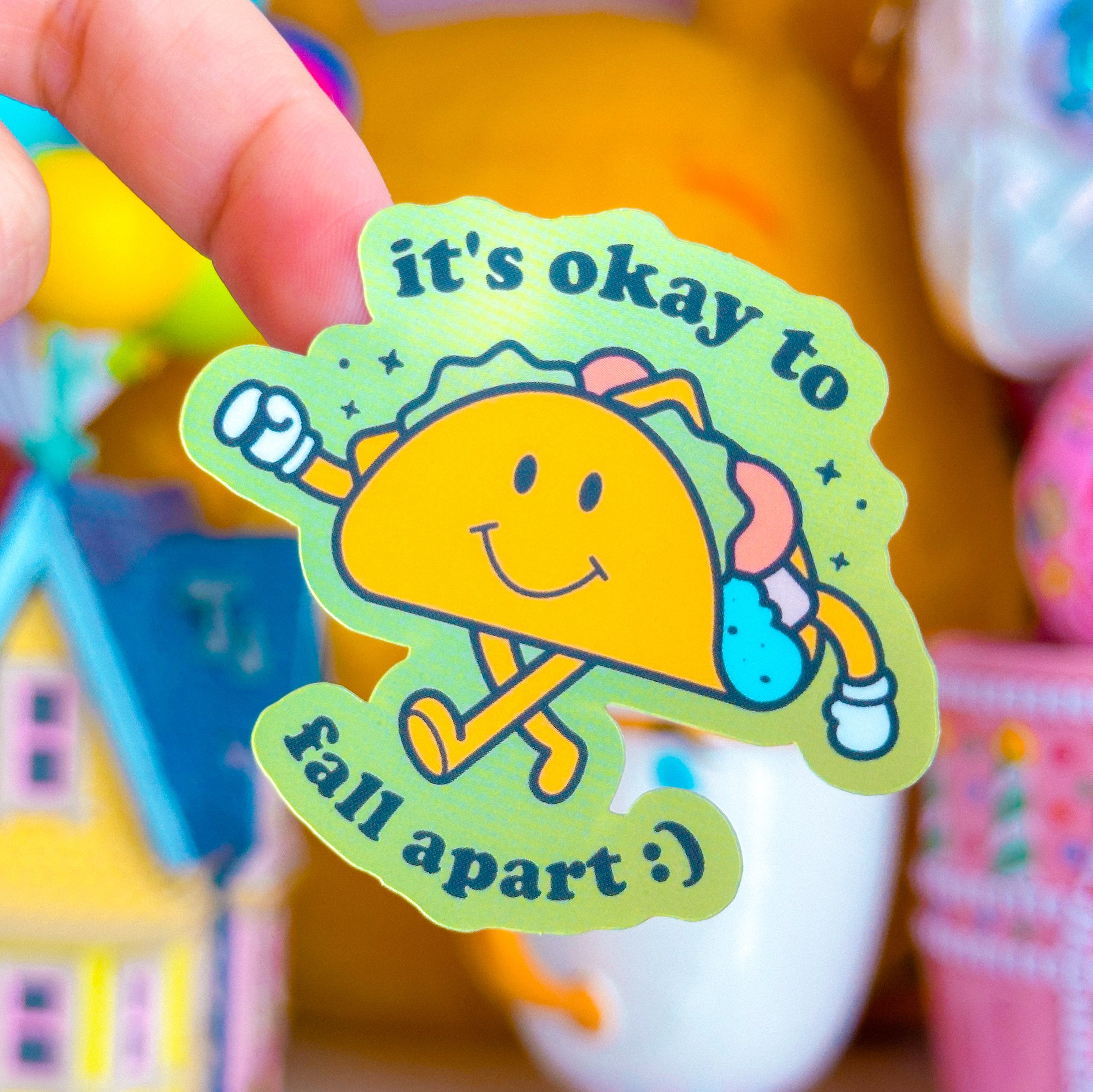 It's Okay To Fall Apart
