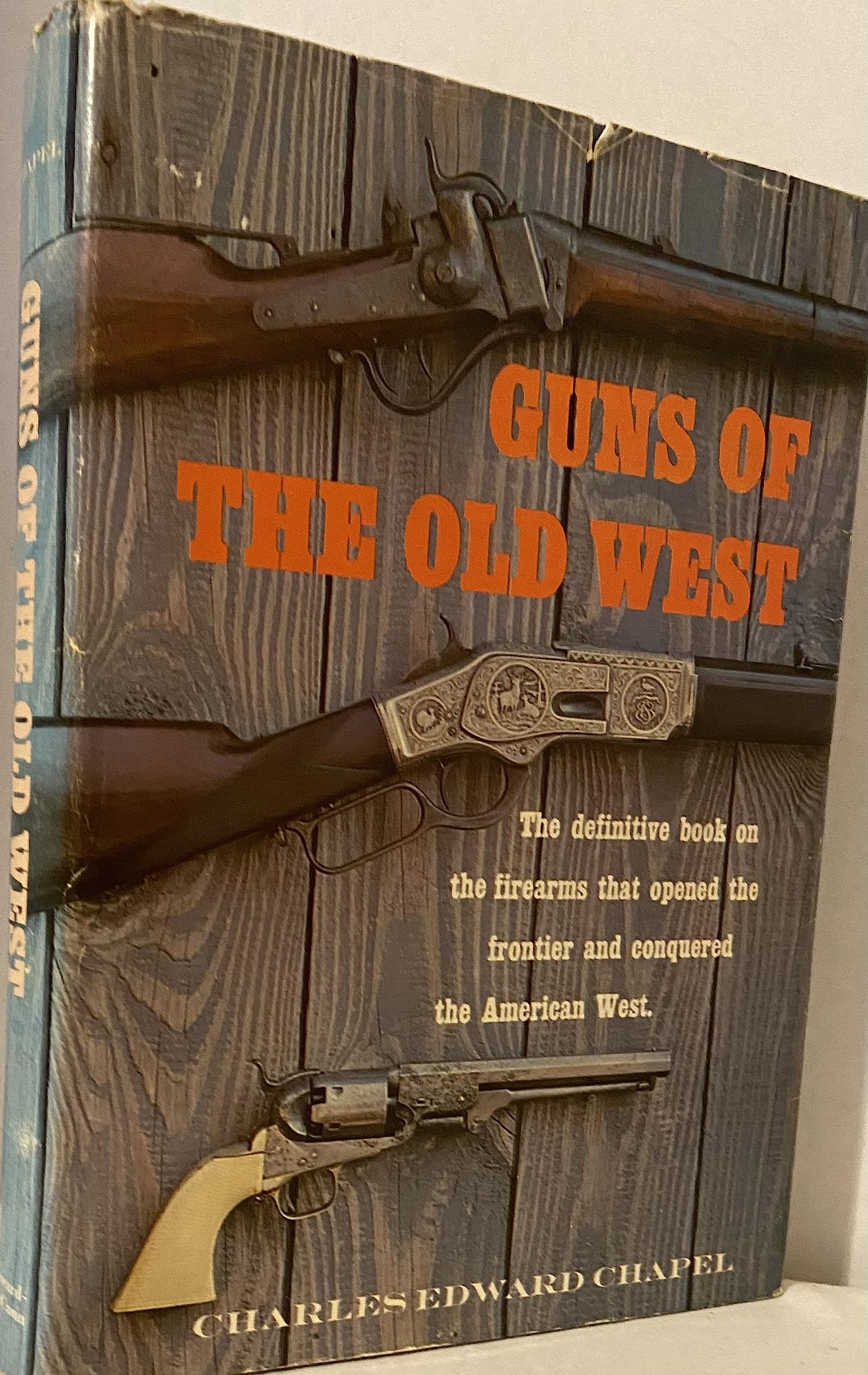 Guns of the Old West: Illustrated Historical Guide to Classic Firearms - Perfect for Collectors, Reenactments & Western Decor