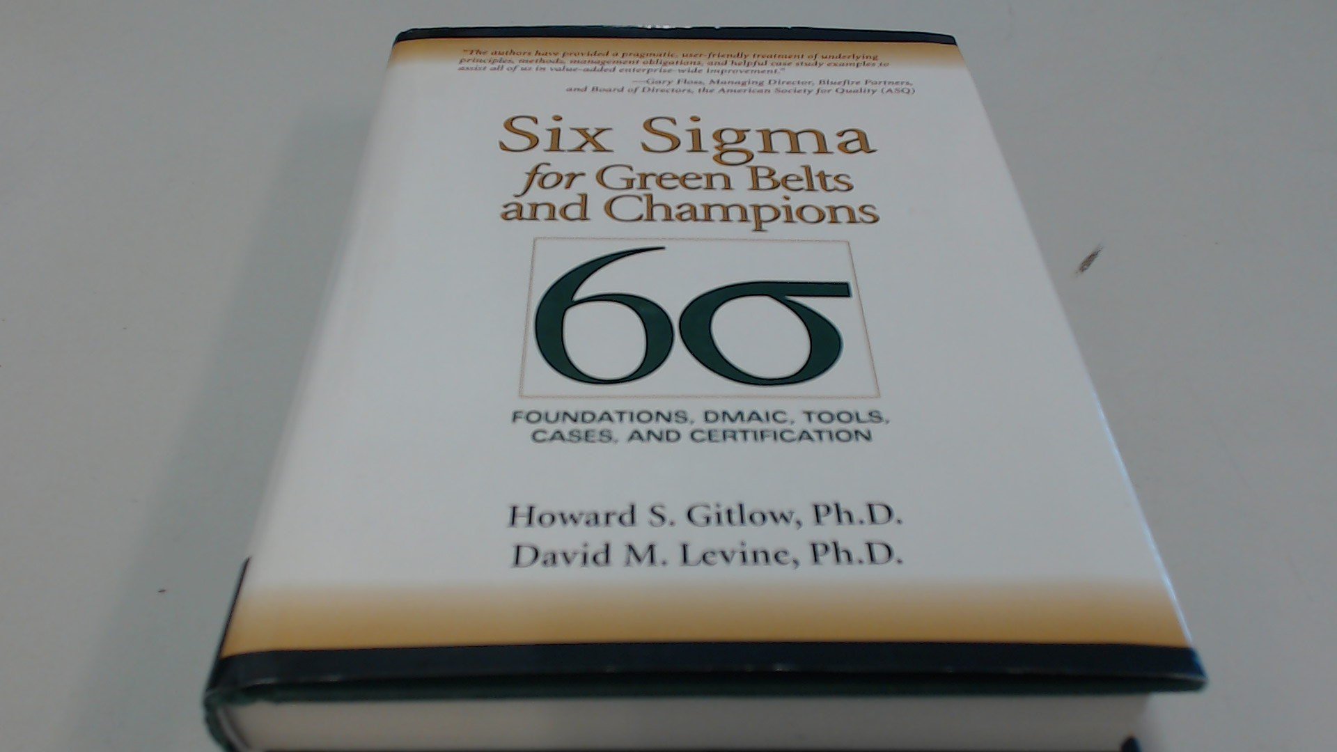 Six Sigma for Green Belts and Champions: Complete Guide with DMAIC Methodology, Essential Tools, Real-World Case Studies & Certification Prep | Business Process Improvement & Quality Management Training
