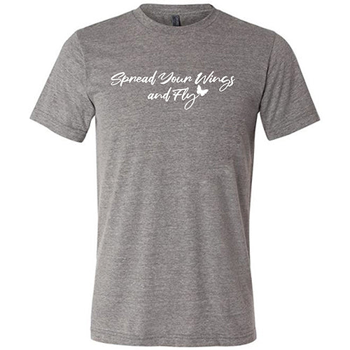 Spread Your Wings And Fly Graphic T-Shirt - Unisex Cotton Tee for Men & Women - Perfect for Casual Wear, Travel & Inspirational Outfits
