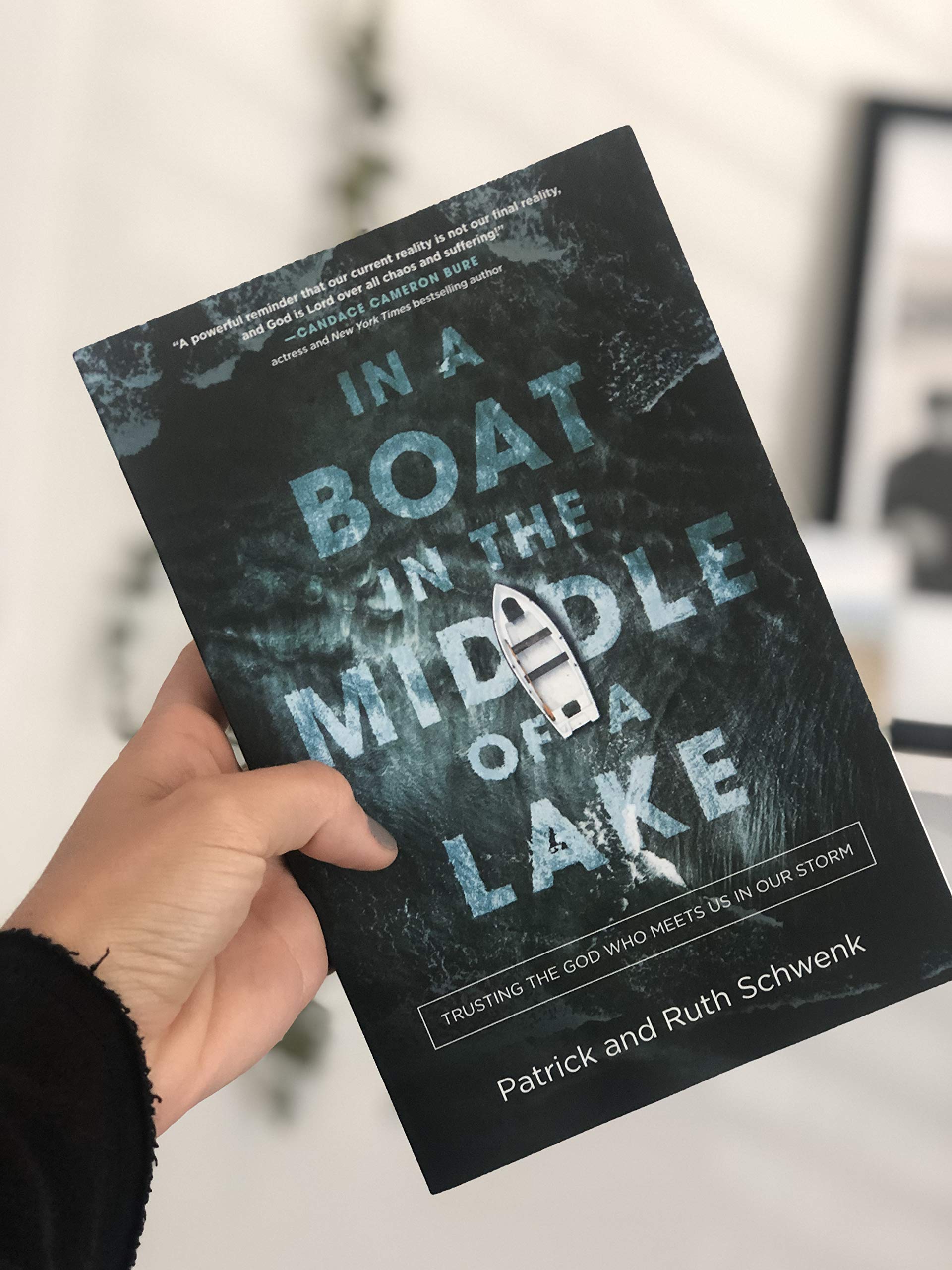 Christian Devotional Book - In a Boat in the Middle of a Lake: Trusting God Through Life's Storms | Inspirational Faith Reading for Personal Growth, Bible Study & Small Groups