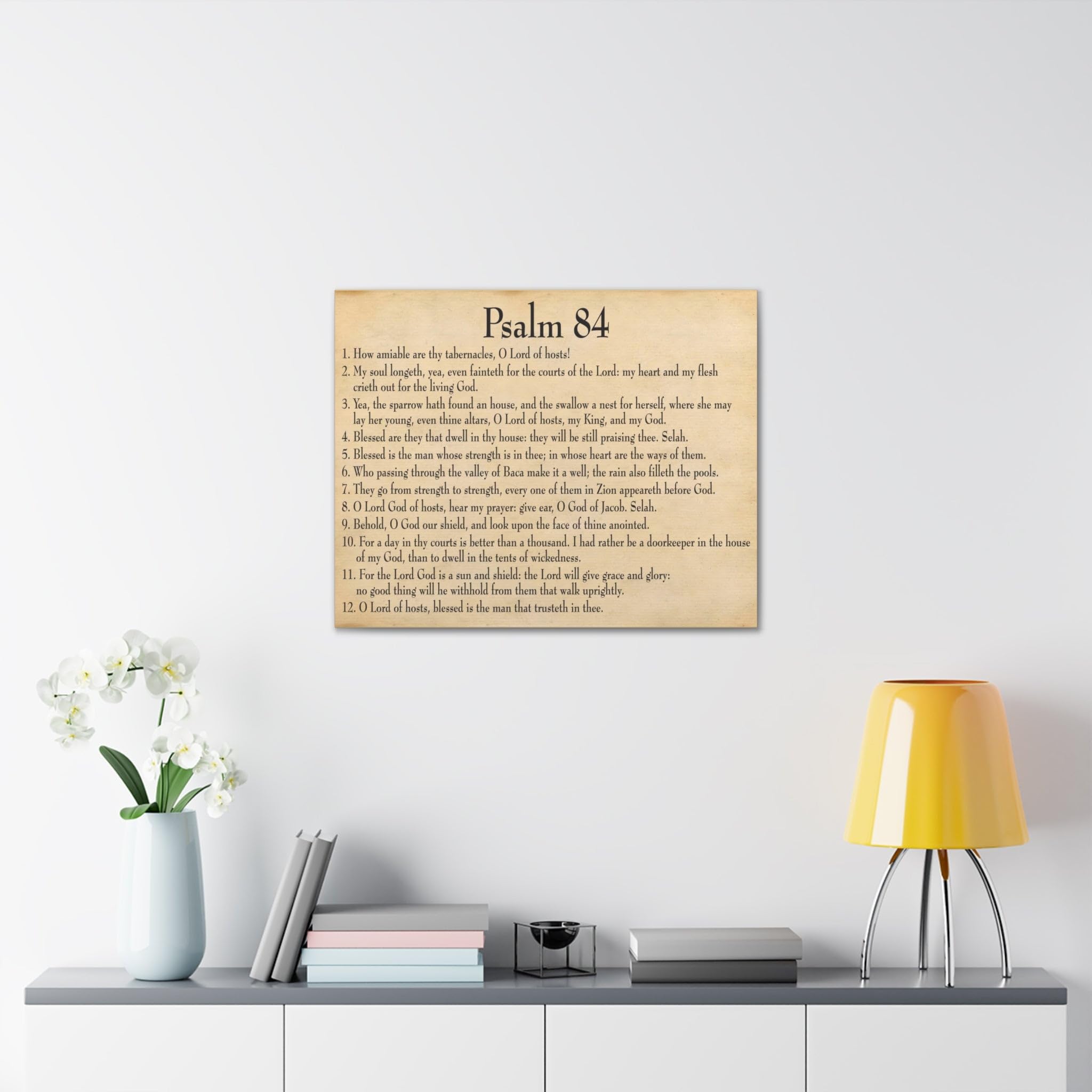 Bible Verse Canvas Print - Psalm 84: Dwelling in God's Presence - Christian Wall Art for Home, Church & Office Decor - Inspirational Scripture Gift for Weddings, Baptisms & Religious Occasions