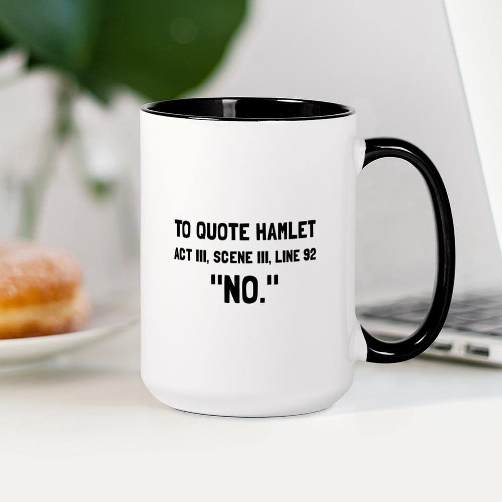 Hamlet Quote Ceramic Coffee Mug 15 oz (444 ml) - Shakespeare Inspired Gift for Writers & Book Lovers - Perfect for Tea, Coffee & Office Use