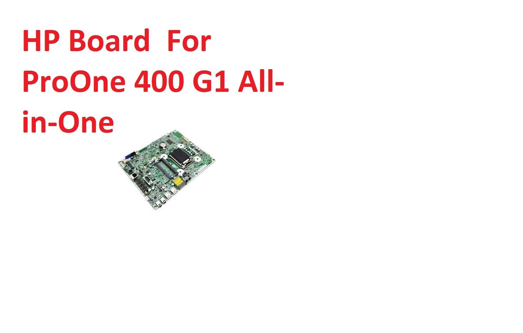 HP 737339-001 Motherboard LGA1155 Socket for HP ProOne 400 G1 All-in-One PC - Replacement Part for Desktop Computer Repair & Upgrade | Home Office & Business Use