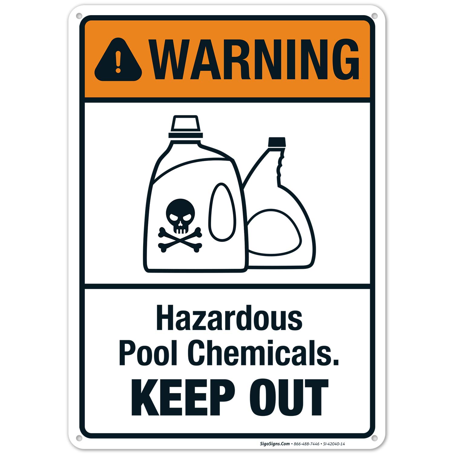 Pool Safety Sign - Sigo 10x14 Inches Keep Out Hazardous Chemicals Warning Sign, 55 mil Thick HDPS Durable Plastic, Made in USA - Ideal for Swimming Pools, Chemical Storage Areas & Maintenance Zones