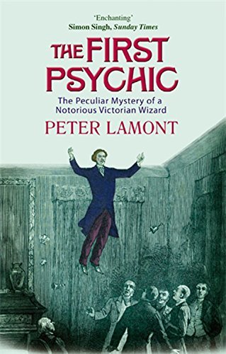 The First Psychic: The Peculiar Mystery of a Notorious Victorian by Peter Lamont - Paperback (1905) | Historical Biography, Victorian Era Occult Studies | Perfect for Book Clubs & Paranormal Enthusiasts