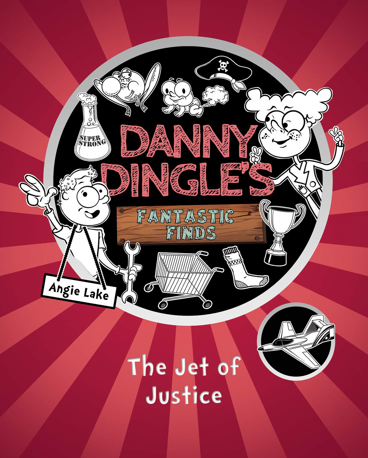 Danny Dingle's Fantastic Finds: The Jet of Justice - US Edition | Kids Adventure Book Series | Perfect for Young Readers & Bedtime Stories