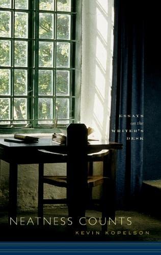 Neatness Counts: Essays on the Writer's Desk - Inspirational Writing Guide for Authors & Bloggers (Perfect Home Office & Creative Workspace Decor)