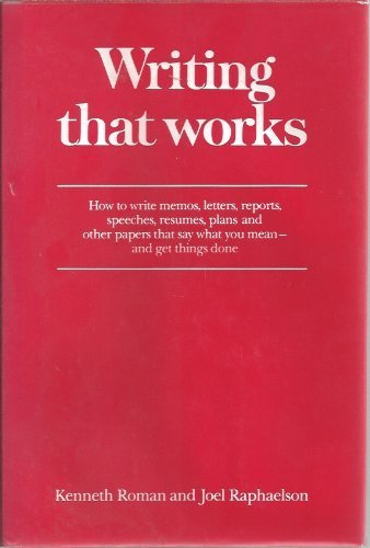 Effective Business Writing Guide: How to Write Memos, Letters, Reports, Speeches, Resumes & Plans That Get Results | Professional Communication for Office, Job Applications & Corporate Success