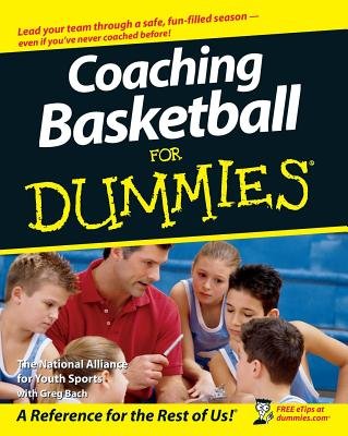 Basketball Coaching Guide for Beginners - Learn How to Coach Youth & Amateur Teams | Perfect for New Coaches, Parents & Volunteers | Paperback Edition