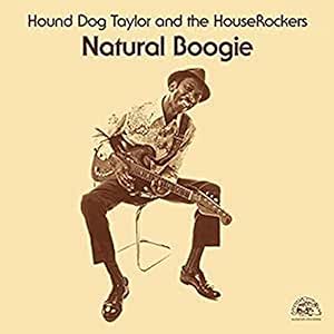 Hound Dog Taylor & The Houserockers - Natural Boogie Vinyl LP Record | Blues Rock Music | Perfect for Collectors & Vinyl Enthusiasts | Great for Home Listening, Gifts & Music Lovers