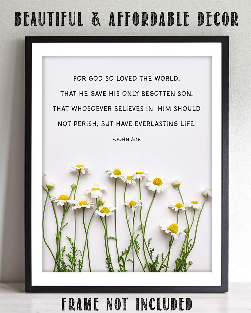 TJ Originals - John 3:16 Bible Wall Art Decor | Christian Scripture Quote Print 11x14 | Inspirational Religious Home Decor for Living Room, Bedroom & Office | Perfect Gift for Family, Friends & Women (White Daisies Design)