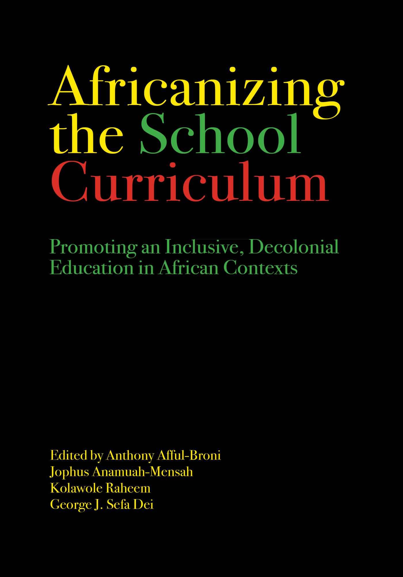 Africanizing the School Curriculum: Inclusive Decolonial Education Books for African Schools | Teaching Resources for Diverse Classrooms & Cultural Studies