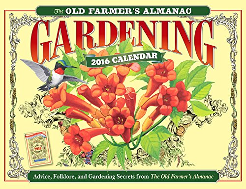 The Old Farmer's Almanac 2016 Gardening Calendar - Monthly Planting Guide for Vegetables, Flowers & Herbs | Perfect for Home Gardeners & Urban Farming