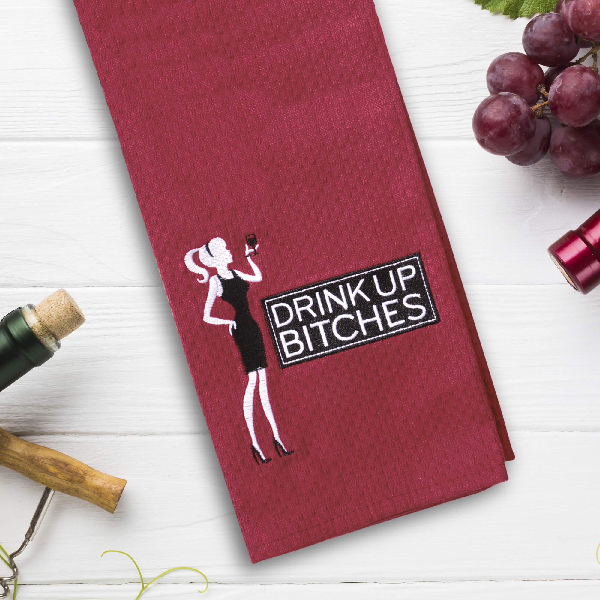 29 x 18 Inch Embroidered Cotton Kitchen Towel for Wine Lovers - Funny 'Drink Up Bitches' Quote - Perfect for Gifts, Parties & Wine Tasting Events